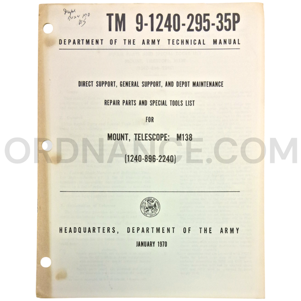 Technical Manual (TM 9-1240-295-35P) for M138 Telescope Mount January 1970 FSN 1240-896-2240