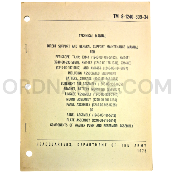 Technical Manual Change 1 (TM 9-1240-309-34) for XM44, XM44E1, XM44E2, XM44E3, and XM44E4 Tank Periscopes January 1975 NSN 1240-00-788-5463
