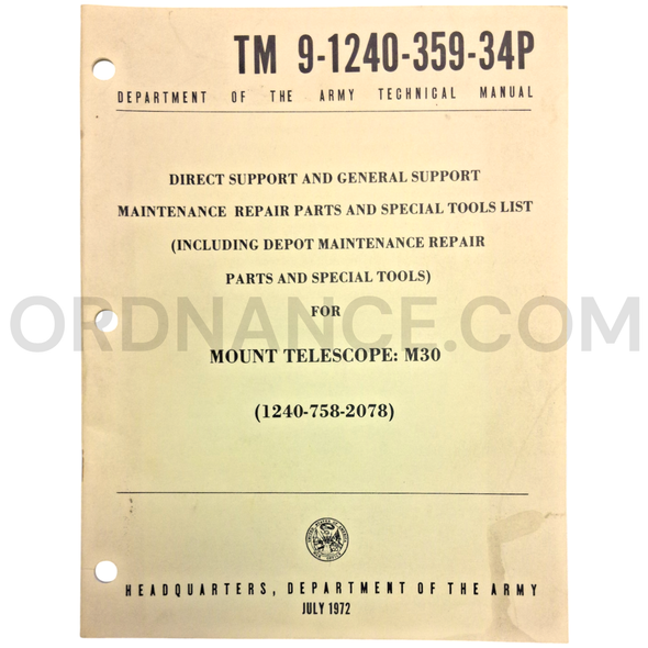 Technical Manual (TM 9-1240-359-34P) for M30 Telescope Mount July 1972 FSN 1240-758-2078