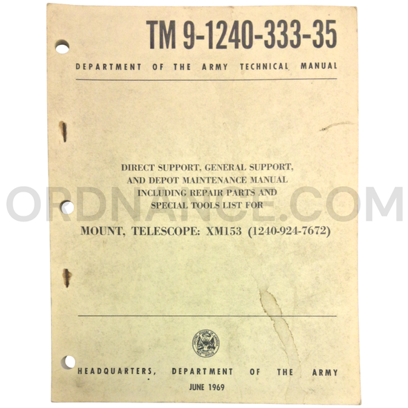 Technical Manual (TM 9-1240-333-35) for XM153 Telescope Mount June 1969 FSN 1240-924-7672