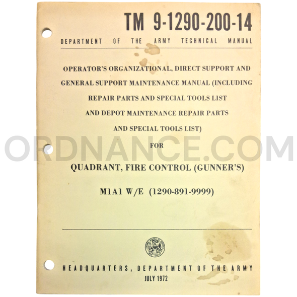 Technical Manual (TM 9-1290-200-14) for M1A1 Gunner's Fire Control Quadrant July 1972 FSN 1290-891-9999