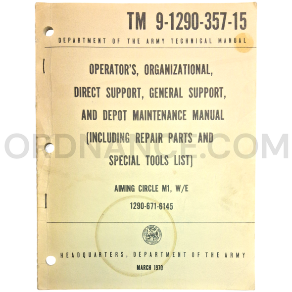 Technical Manual (TM 9-1290-357-15) for M1 Aiming Circle March 1970 FSN 1290-671-6145