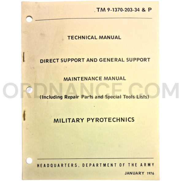 Technical Manual (TM 9-1370-203-34&P) for Military Pyrotechnics January 1976