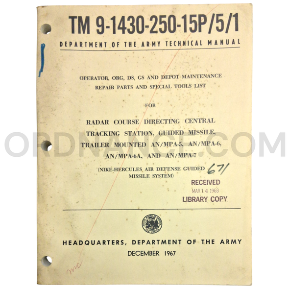 Technical Manual (TM 9-1430-250-15P/5/1) for AN/MPA-5, AN/MPA-6, AN/MPA-6A, and AN/MPA-7 Nike Hercules Guided Missile Tracking Station Groups December 1967