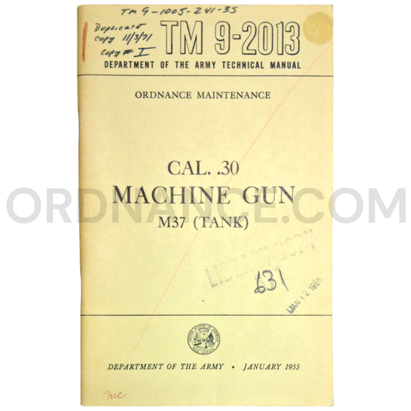 Technical Manual (TM 9-2013) for .30cal M37 Tank Machine Gun January 1955