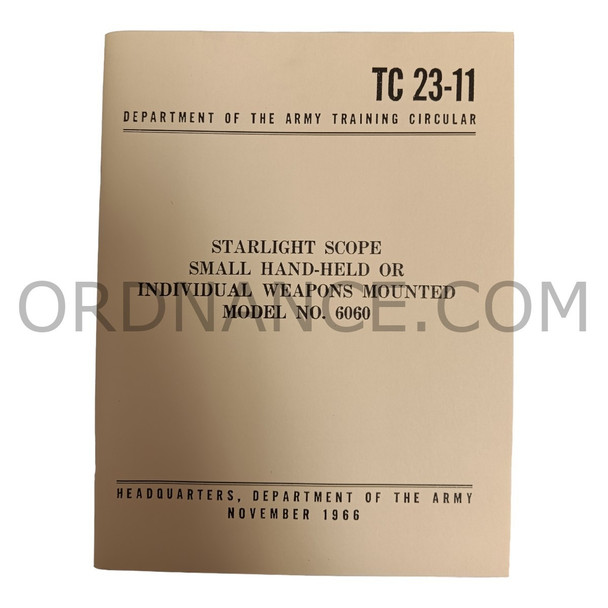 Reproduction of TC23-11 Starlight Scope Small Hand-Held or Individual Weapons Mounted Model No. 6060