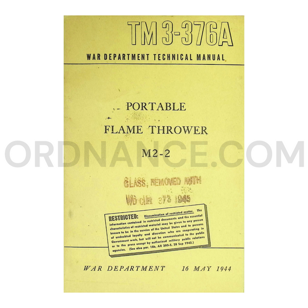 TM 3-376A Portable Flame Thrower M2-2 Technical Manual Dated: 1944