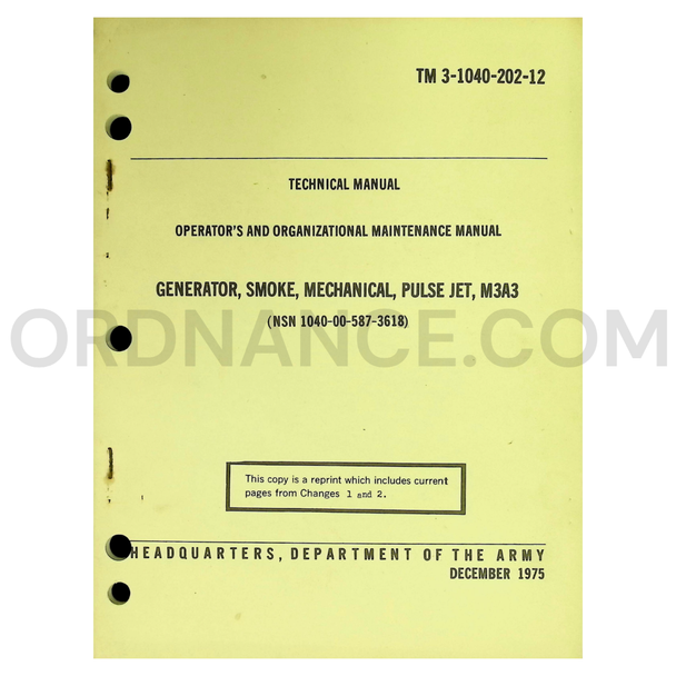 TM 3-1040-202-12 Generator, Smoke, Mechanical, Pulse Jet, M3A3 Operator's and Organizational Maintenance Technical Manual Dated: 1975