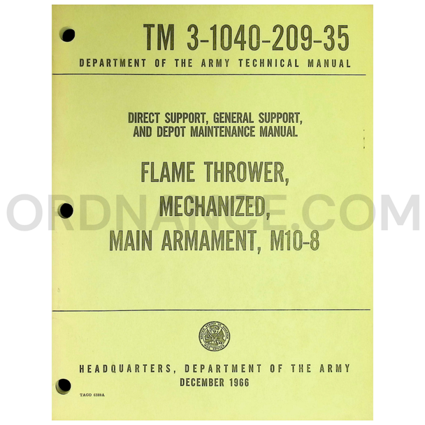 TM 3-1040-209-35 for M10-8 Mechanized Flame Thrower Technical Manual Dated: 1966