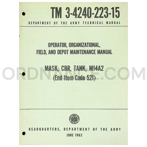 Technical Manual (TM 3-4240-223-15) for M14A2 Tank CBR Mask June 1962