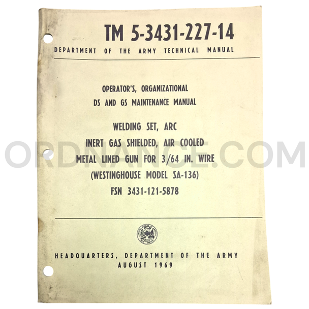Technical Manual (TM 5-3431-227-14) for Westinghouse Model SA-136 Arc Welding Set August 1969 FSN 3431-121-5878