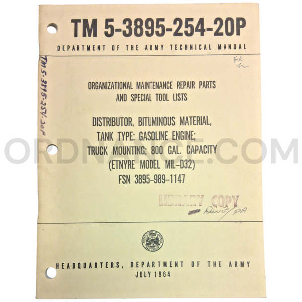 Technical Manual (TM 5-3895-254-20P) for Etnyre Model MIL-D32 Bituminous Distributor July 1964 FSN 3895-989-1147