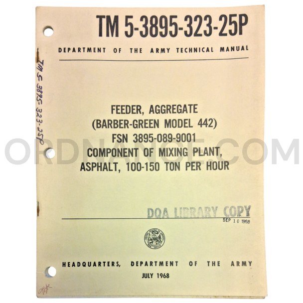 Technical Manual (TM 5-3895-323-25P) for Barber-Greene Model 442 Feeder July 1968 FSN 3895-089-9001