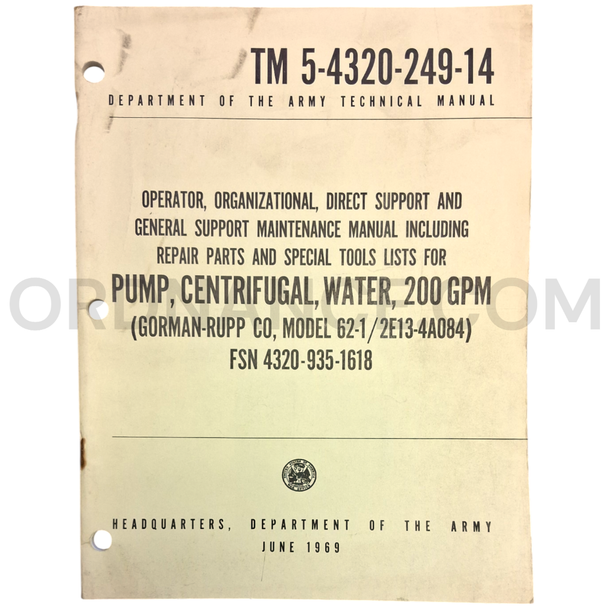 Technical Manual (TM 5-4320-249-14) for Gorman-Rupp Model 62-1/2E13-4A084 Centrifugal Pump June 1969 FSN 4320-935-1618