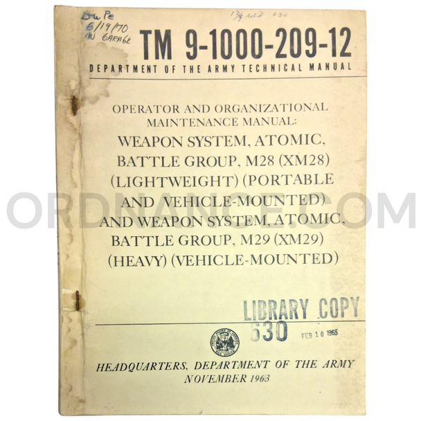 Technical Manual (TM 9-1000-209-12) for M28 and M29 Battle Group Atomic Weapon System November 1963