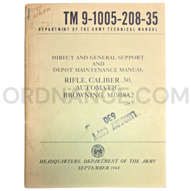 Technical Manual (TM 9-1005-208-35) for .30cal M1918A2 Browning Automatic Rifle "BAR" September 1964 FSN 1005-674-1309