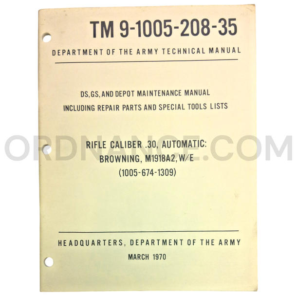 Technical Manual (TM 9-1005-208-35) for .30cal M1918A2 Browning Automatic Rifle "BAR" March 1970 FSN 1005-674-1309