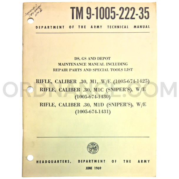 Technical Manual (TM 9-1005-222-35) for .30cal M1, M1C, and M1D Rifles June 1969 FSN 1005-674-1425