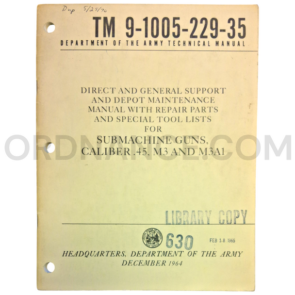 Technical Manual (TM 9-1005-229-35) for .45cal M3 and M3A1 Submachine Guns December 1964