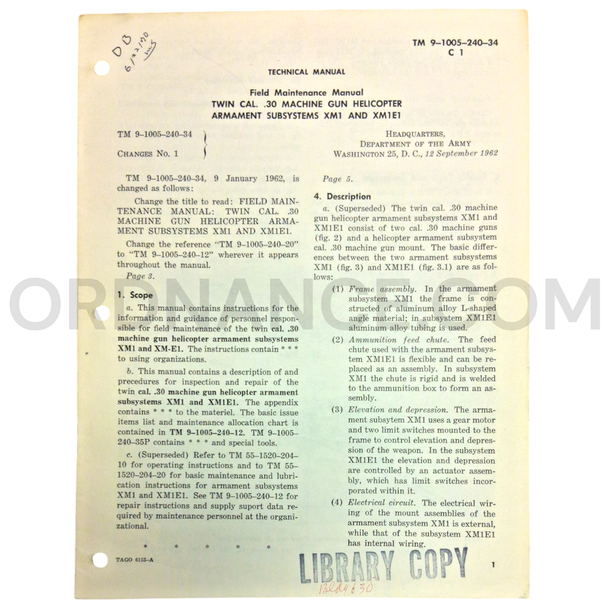 Technical Manual Change 1 (TM 9-1005-240-34) for .30cal XM1 and XM1E1 Twin Machine Gun Helicopter Armament Subsystems September 1962