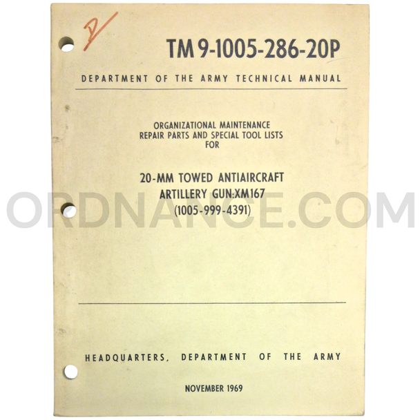 Technical Manual (TM 9-1005-286-20P) for 20mm XM167 Towed Antiaircraft Artillery Gun November 1969 FSN 1005-999-4391