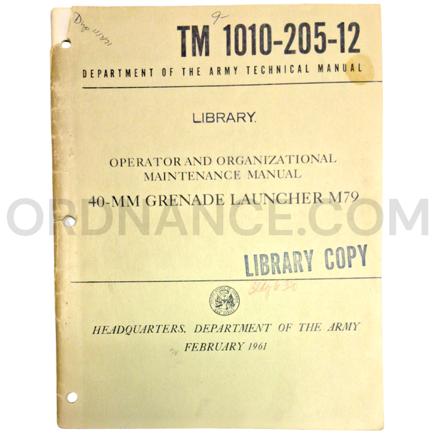 Technical Manual (TM 9-1010-205-12) for 40mm M79 Grenade Launcher February 1961