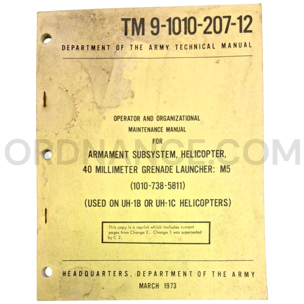 Technical Manual (TM 9-1010-207-12) for 40mm Grenade Launcher M5 Armament Subsystem March 1973 FSN 1010-738-5811