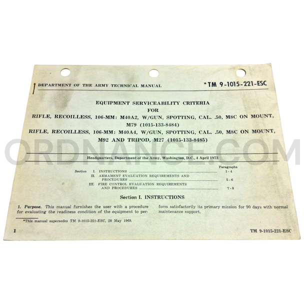Technical Manual (TM 9-1015-221-ESC) for 106mm M40A2 Rifle with .50cal M8C Spotting Gun on M79 Mount and 106mm M40A4 Rifle with .50cal M8C Spotting Gun on M92 Mount and M27 Tripod April 1973 FSN 1015-133-8484