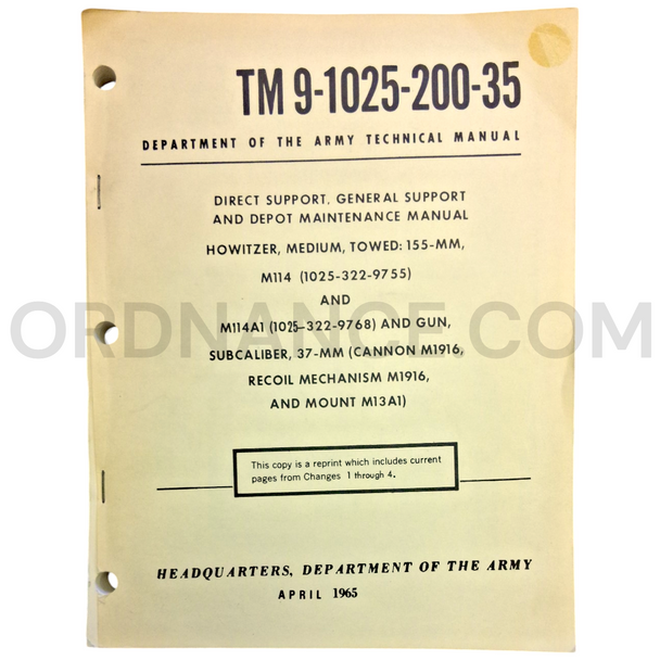 Technical Manual (TM 9-1025-200-35) for 155mm M114 and M114A1 Towed Medium Howitzer and 37mm Subcaliber Gun April 1965 FSN 1025-322-9755