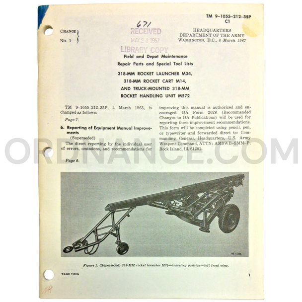 Technical Manual Change 1 (TM 9-1055-212-35P) for 318mm M34 Rocket Launcher, M14 Rocket Cart, and M572 Truck-Mounted Rocket Handling Unit March 1967