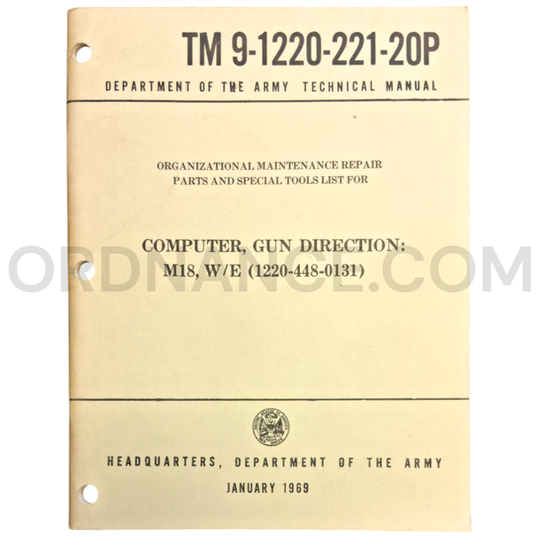 Technical Manual (TM 9-1220-221-20P) for M18 Gun Direction Computer January 1969