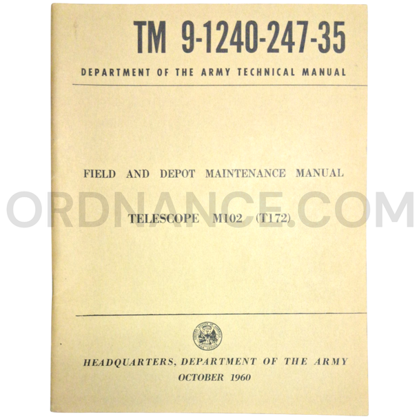Technical Manual (TM 9-1240-247-35) for M102T172 Telescope October 1960
