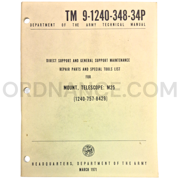 Technical Manual (TM 9-1240-348-34P) for M25 Telescope Mount March 1971 FSN 1240-757-8429