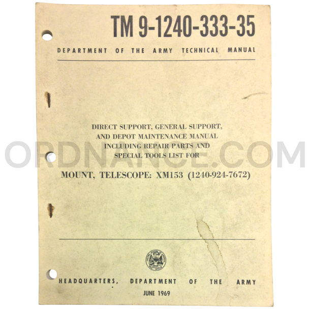 Technical Manual (TM 9-1240-333-35) for XM153 Telescope Mount June 1969 FSN 1240-924-7672