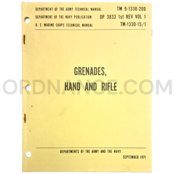 Technical Manual (TM 9-1330-200) for Hand and Rifle Grenades September 1971