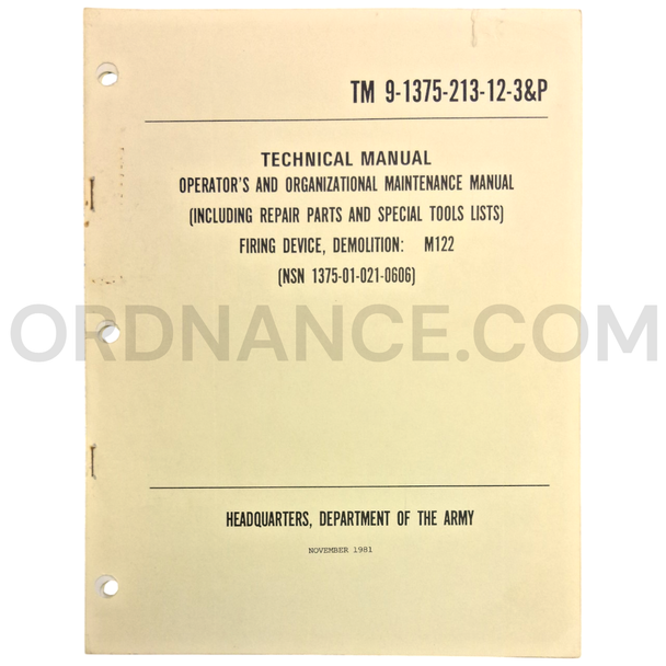 Technical Manual (TM 9-1375-213-12-3&P) for M122 Demolition Firing Device November 1981 NSN 1375-01-021-0606