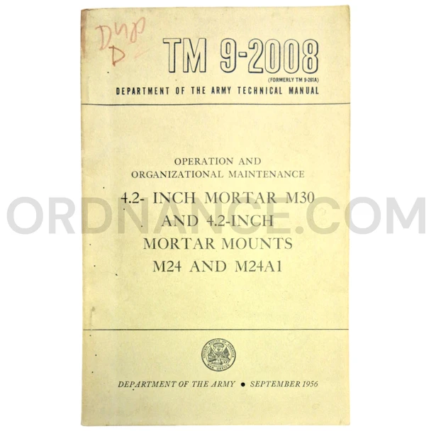 Technical Manual (TM 9-2008) for 4.2-Inch M30 Mortar and 4.2-Inch M24 / M24A1 Mortar Mounts September 1956