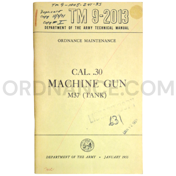 Technical Manual (TM 9-2013) for .30cal M37 Tank Machine Gun January 1955
