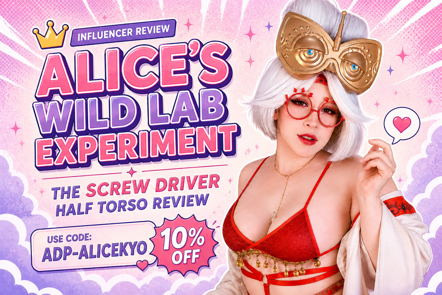 Alice’s Wild Lab Experiment: The SCREW Driver Half Torso Review