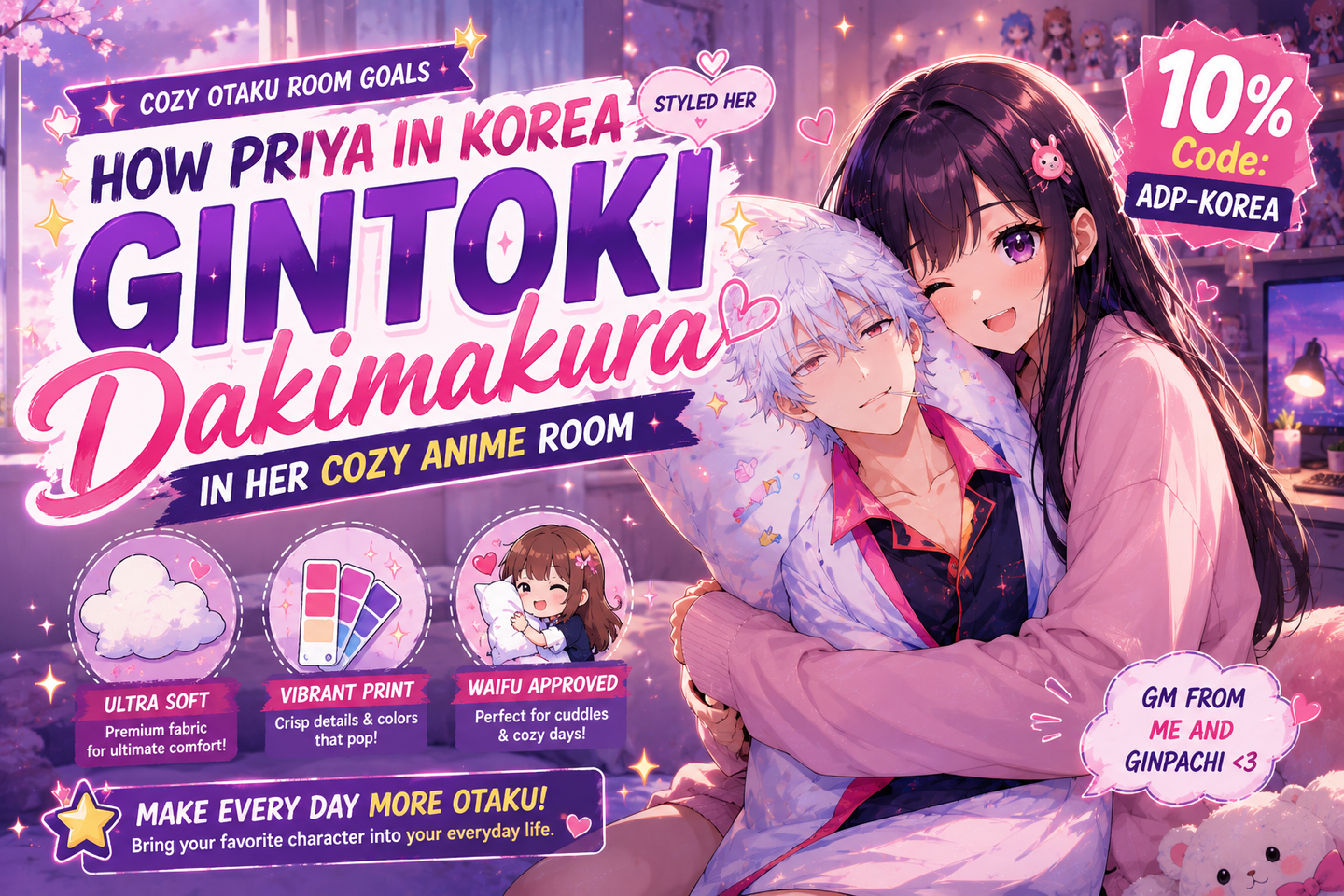 How Priya in Korea Styled Her Gintoki Dakimakura in Her Cozy Anime Room