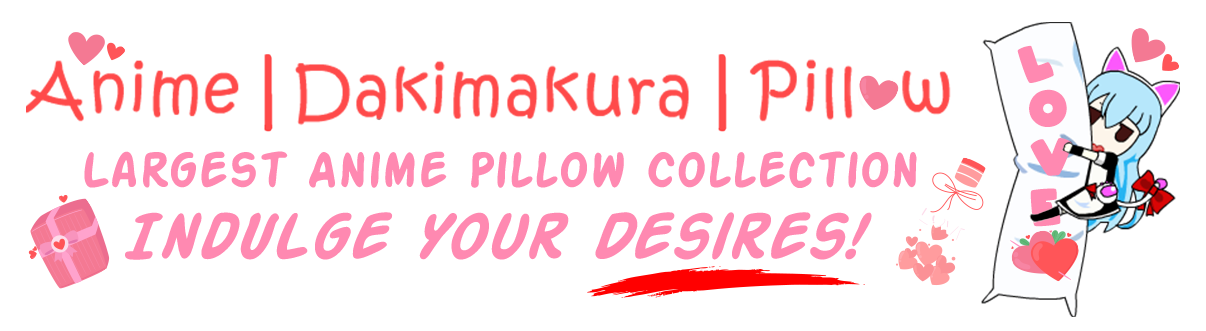 Anime Dakimakura Pillow Shop