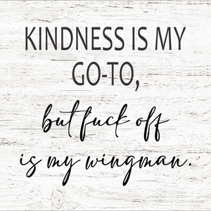 SAY008 Kindness Is My Go To