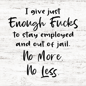 SAY030 I Give Just Enough