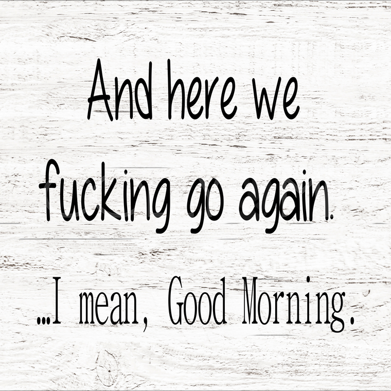 SAY022 I Mean, Good Morning