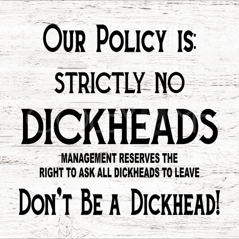 SAY029 Don't Be A Dickhead