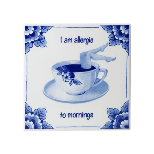 Tile Mornings - English Sayings - Ceramic - 13,5 cm