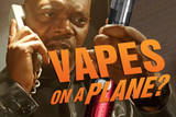 Vapes On A Plane?