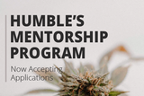 ​Introducing the Humble & Fume Inc. Mentorship Program