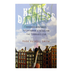 Heart of Dankness - by Mark Haskell Smith