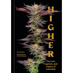 Higher: The Lore, Legends, and Legacy of Cannabis